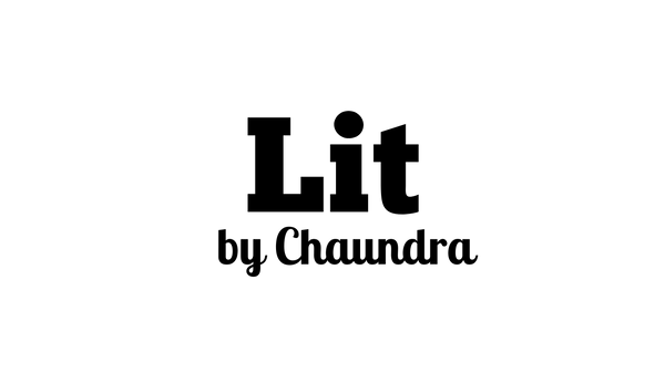 Lit by Chaundra